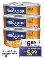 Fort Atacadista Pescador - atum ralado lata oferta