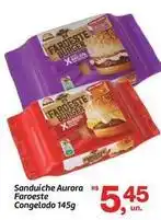 Fort Atacadista Aurora - sanduíche faroeste congelado oferta
