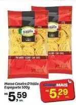 Fort Atacadista Massa - caseira d'italia espaguete oferta