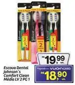 Fort Atacadista Johnson's - escova dental comfort clean media oferta