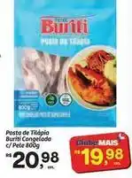 Fort Atacadista Buriti - posta de tilápia burti congelada oferta