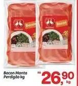 Fort Atacadista Perdigão - bacon manta oferta