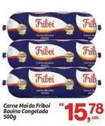 Fort Atacadista Friboi - carne moída oferta