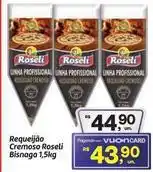 Fort Atacadista Roseli - requeijão cremoso bisnaga oferta
