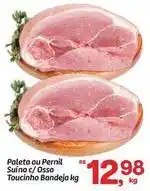 Fort Atacadista Rs - paleta ou pernil suíno c/osso oferta