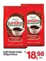 Fort Atacadista União - café moido 500g à vácuo oferta