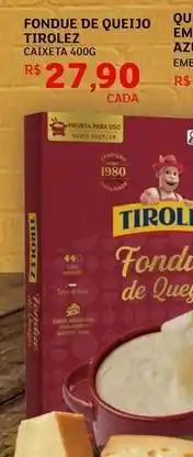 Assaí Atacadista Tirolez - fondue de queijo oferta