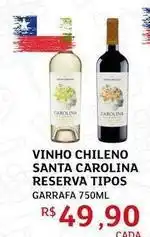 Assaí Atacadista Santa carolina - vinho chileno reserva tipos oferta