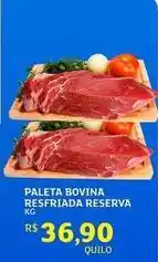 Assaí Atacadista Bovina - paleta bovina resfriada reserva oferta