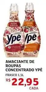 Assaí Atacadista Ypê - amaciante de roupas concentrado oferta