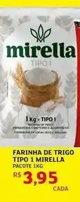Assaí Atacadista Mirella - farinha de trigo tipo 1 oferta