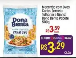 Muffato Macarrão com Ovos Cortes (exceto Talharim e Ninho) Dona Benta Pacote oferta