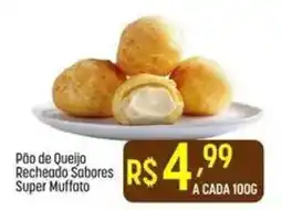 Muffato Pão de Queijo Recheado Sabores Super Muffato oferta