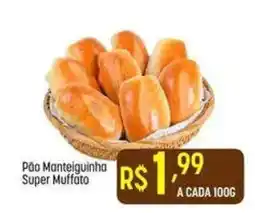 Muffato Pão Mantelguinha Super Muffato oferta