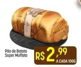 Muffato Pão de Batata Super Muffato oferta