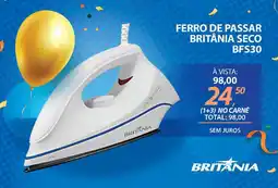 Lojas Cem Ferro de passar britânia seco bfs30 oferta