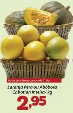 Confiança Supermercados Laranja Pera ou Abóbora Cabotiana Inteira oferta