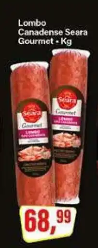 Rede Supermarket Lombo Canadense Seara Gourmet oferta