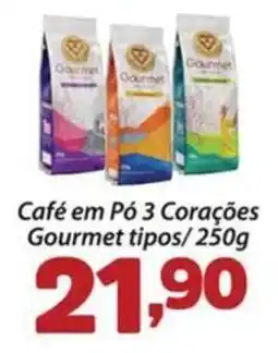 Confiança Supermercados Café em Pó 3 Corações Gourmet tipos oferta