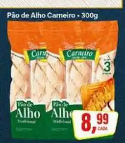 Rede Supermarket Pão de Alho Carneiro - 300g oferta