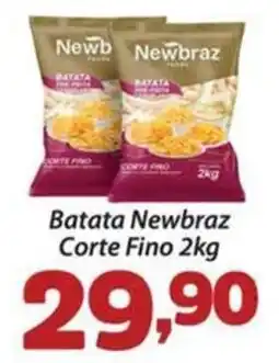 Confiança Supermercados Batata Newbraz Corte Fino oferta