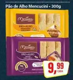 Rede Supermarket Pão de Alho Mencucini oferta