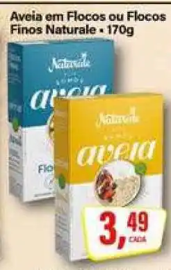 Rede Supermarket Aveia em Flocos ou Flocos Finos Naturale oferta