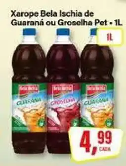 Rede Supermarket Xarope Bela Ischia de Guaraná ou Groselha Pet oferta