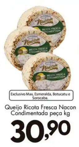 Confiança Supermercados Queijo ricota fresca nacon condimentada oferta