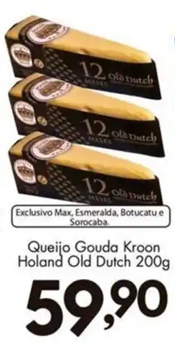 Confiança Supermercados Queijo Gouda Kroon Holland Old Dutch oferta