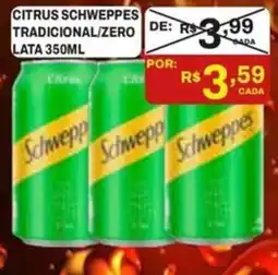 Tome Leve Citrus schweppes tradicional/zero oferta