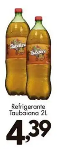 Confiança Supermercados Refrigerante Taubaiana oferta