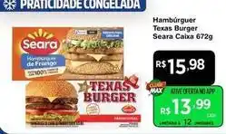 Max Atacadista Seara - hambúrguer texas burger caixa 672g oferta