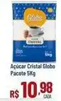 Max Atacadista Globo - açúcar cristal oferta