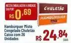 Max Atacadista Chuletão - hambúrguer misto congelado caixa com 36 unidades oferta