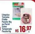 Max Atacadista Friella - linguiça toscana oferta