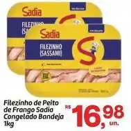 Fort Atacadista Sadia - filezinho de peito de frango congelado bandeja oferta