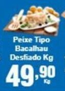 Rossi Supermercado Peixe tipo Bacalhau Desfiado 1kg oferta