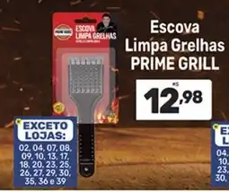 Supermercados Jau Serve Escova limpa grelhas prime grill oferta