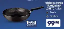 Supermercados Jau Serve Frigideira funda tramontina loreto oferta