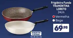 Supermercados Jau Serve Frigideira funda tramontina loreto oferta
