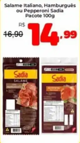 Unicompra Salame italiano, hamburguês ou pepperoni sadia oferta