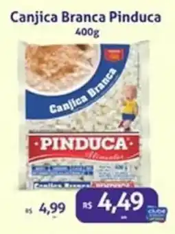 Almeida Mercados Canjica branca pinduca oferta