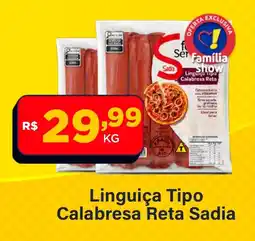 Super Show Linguiça Tipo Calabresa Reta Sadia oferta
