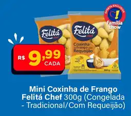 Super Show Mini Coxinha de Frango Felitá Chef oferta