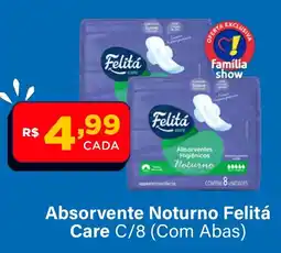 Super Show Absorvente noturno felitá care oferta