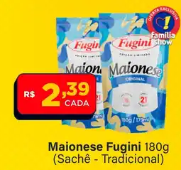 Super Show Maionese fugini oferta