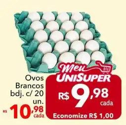 UniSuper Ovos Brancos oferta