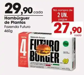 Hambúrguer de Plantas Fazenda Futuro
