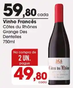 Zaffari Vinho Francês Côtes du Rhônes Grange Des Dentelles oferta